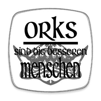 Orks sind die besseren Menschen Larp - Viereckiger Kühlschrankmagnet - Weiß - Vorne