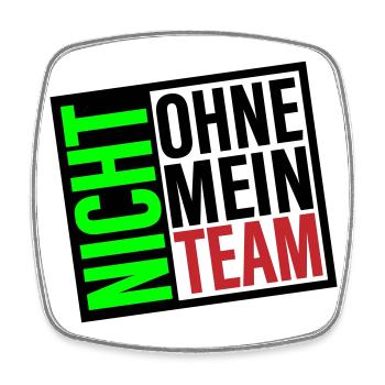 nicht ohne mein team | Farben änderbar - Viereckiger Kühlschrankmagnet - Weiß - Vorne