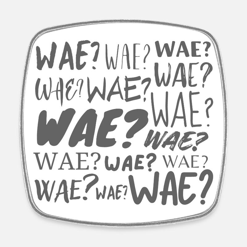 Wae? - Magnet carré - blanc