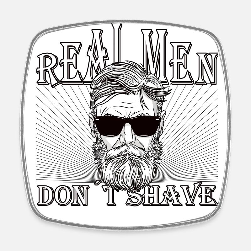 Real men don ́t shave Bart Hip Upper Lip Beard - Square fridge magnet - white