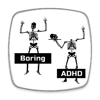 Boring vs ADHD ADHS Spruch Geschenk - Viereckiger Kühlschrankmagnet - Weiß - Vorne
