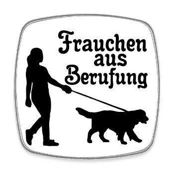 Frauchen aus Berufung Hund, Tier, Geschenk - Viereckiger Kühlschrankmagnet - Weiß - Vorne