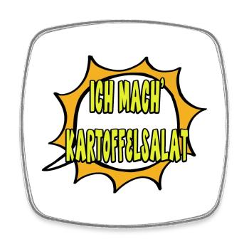Ich mach Kartoffelsalat - Viereckiger Kühlschrankmagnet - Weiß - Vorne