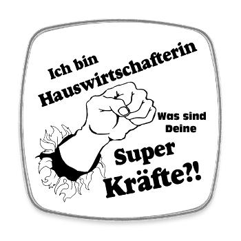 Hauswirtschafterin super,Fun Shirt (25) - Viereckiger Kühlschrankmagnet - Weiß - Vorne