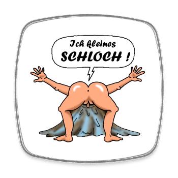 Das kleine Arschloch - Design - Viereckiger Kühlschrankmagnet - Weiß - Vorne