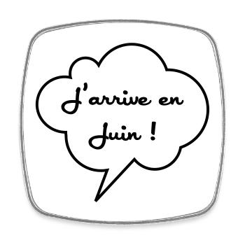 J'arrive en Juin ! - Magnet carré - blanc - Devant