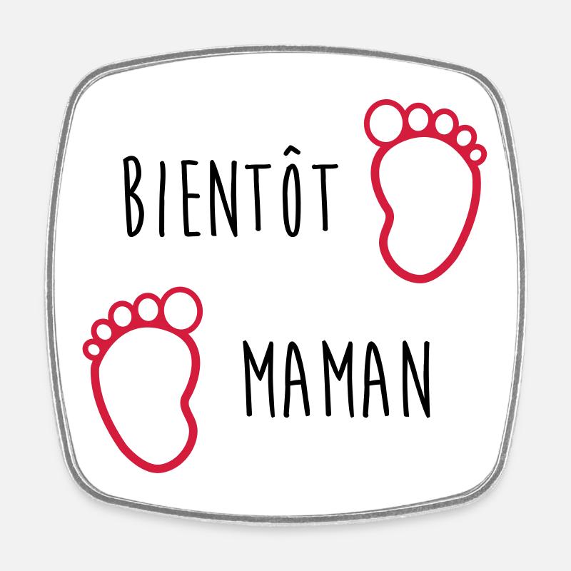 Bientôt Maman / Bébé / Naissance / Enceinte / Baby - Magnet carré - blanc