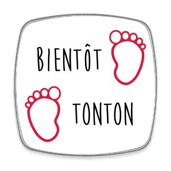 Bientôt Tonton / Bébé / Naissance / Oncle / Baby - Magnet carré - blanc - Devant