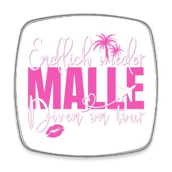 Mallorca Spruch Endlich Wieder Malle Diven On Tour - Viereckiger Kühlschrankmagnet - Weiß - Vorne