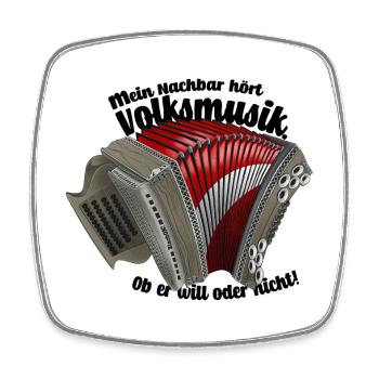 Mein Nachbar hört Volksmusik / Dunkel | ZiachON! - Viereckiger Kühlschrankmagnet - Weiß - Vorne