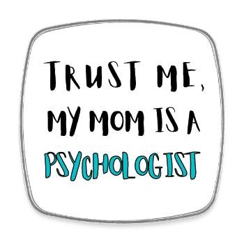 Trust me, my mother is a therapist - Square fridge magnet - white - Front