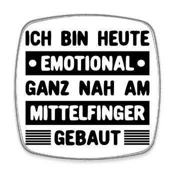 Ich bin emotional ganz nah am Mittelfinger gebaut - Viereckiger Kühlschrankmagnet - Weiß - Vorne