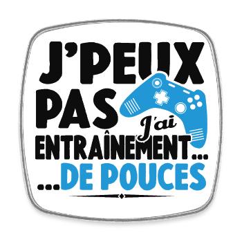 Je Peux Pas J'ai Entrainement De Pouces Cadeau - Magnet carré - blanc - Devant