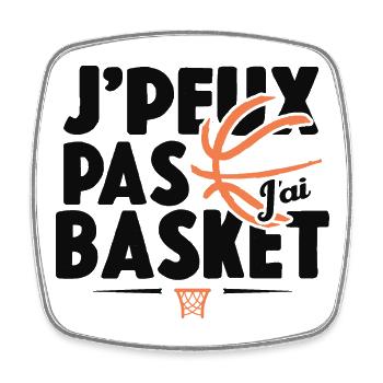 Je Peux Pas J'ai Basket Cadeau Basketball - Magnet carré - blanc - Devant