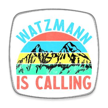 WATZMANN IS CALLING Schicksalsberg Berchtesgaden - Viereckiger Kühlschrankmagnet - Weiß - Vorne
