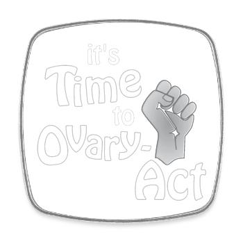 it's Time to Ovary-Act_weiss - Square fridge magnet - white - Front