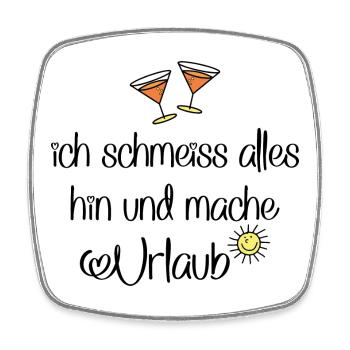 Urlaub machen und feiern - Viereckiger Kühlschrankmagnet - Weiß - Vorne