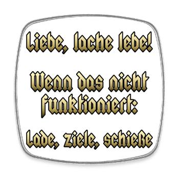 Liebe, lache, lebe! Wenn das nicht funktioniert: - Viereckiger Kühlschrankmagnet - Weiß - Vorne