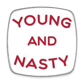 Text T-Shirt Young and Nasty Gift Idea - Square fridge magnet - white - Front