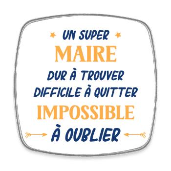 Un super Maire - Magnet carré - blanc - Devant