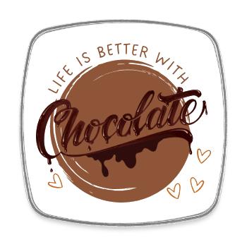 Life is better with chocolate - Chocolate Lover - Viereckiger Kühlschrankmagnet - Weiß - Vorne