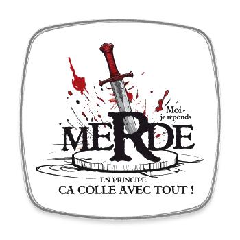 Moi je réponds merde, ça colle avec tout ! humour - Magnet carré - blanc - Devant