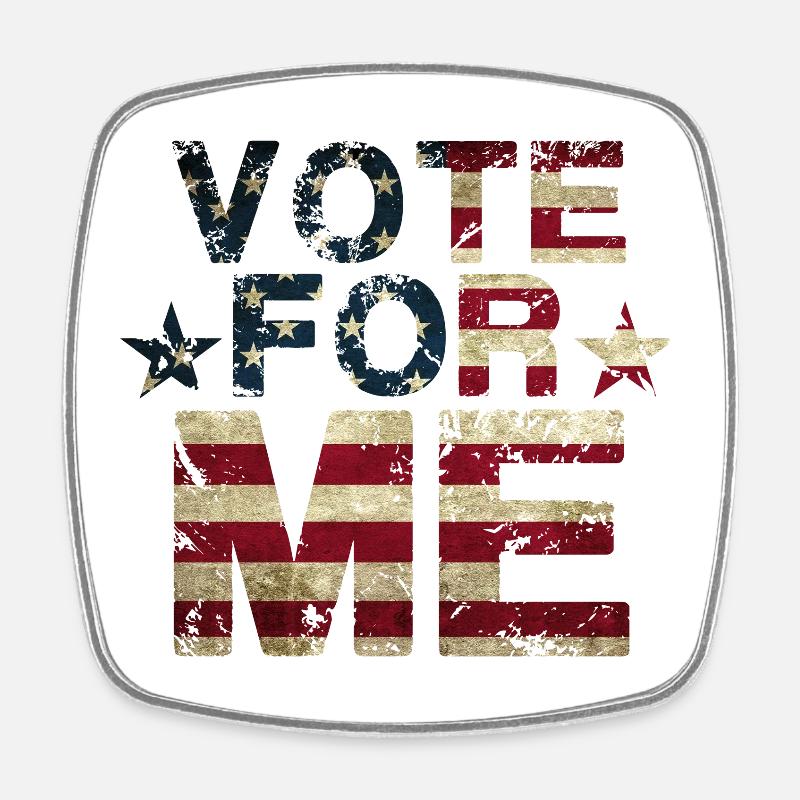 Vote for ME - Square fridge magnet - white