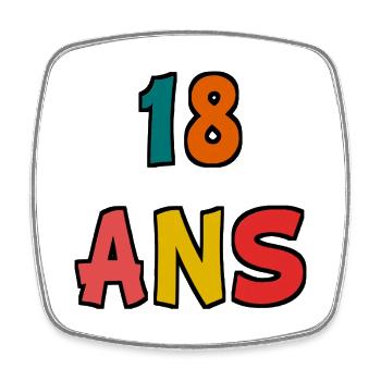 18. 18 ANS. 18e ANNIVERSAIRE. ANNIVERSAIRE 18 ANS. - Magnet carré - blanc - Devant