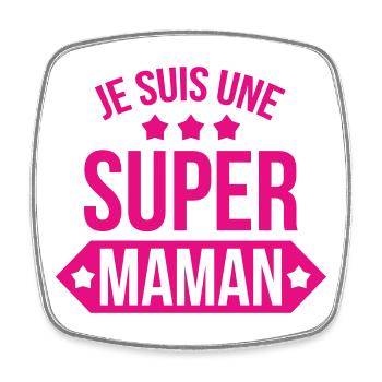 Je suis une super maman - Fête des Mères - Magnet carré - blanc - Devant