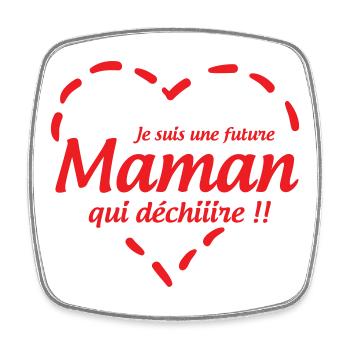 Je suis une future Maman qui déchiiire !! - Magnet carré - blanc - Devant