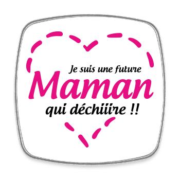 Je suis une future Maman qui déchiiire !! - Magnet carré - blanc - Devant