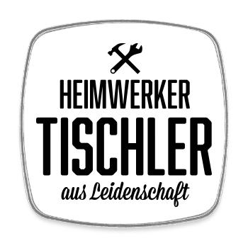 Heimwerker Tischler - Viereckiger Kühlschrankmagnet - Weiß - Vorne