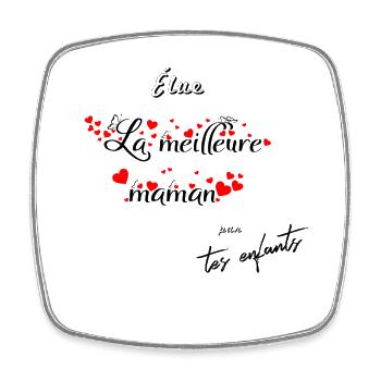 Élue la meilleure maman par tes enfants (v02) - Magnet carré - blanc - Devant