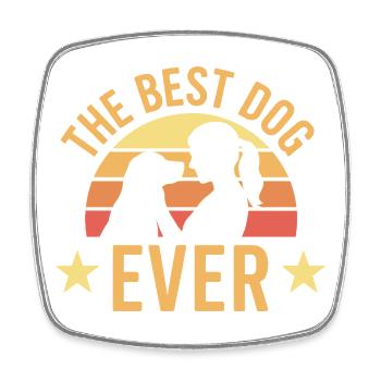 Best Dog Ever Sunset - Square fridge magnet - white - Front