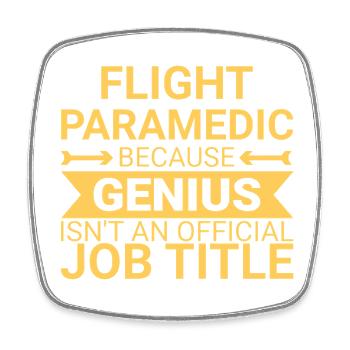 Flight Paramedic Genius air rescue - Square fridge magnet - white - Front