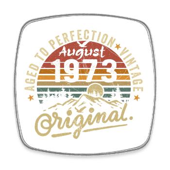 Birthday 1973 Vintage August 1973 Gift 1973 - Square fridge magnet - white - Front