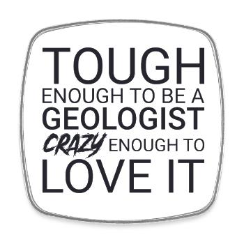 Geologist Crazy Geology - Square fridge magnet - white - Front
