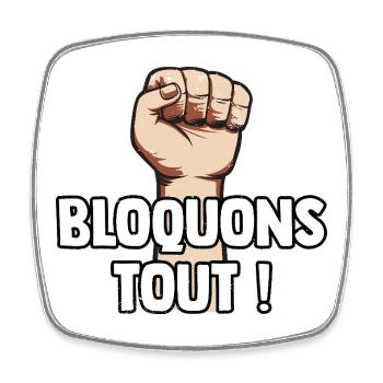 Bloquons Tout ! Mouvement Blocage du 10 Septembre - Magnet carré - blanc - Devant