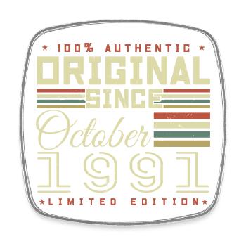 Legendary Since October 1991 | October 1991 - Square fridge magnet - white - Front