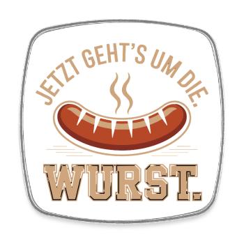 Jetzt Geht's Um Die Wurst Shirt - Viereckiger Kühlschrankmagnet - Weiß - Vorne