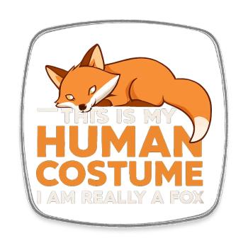 Fox Costume Humour T-Shirt - Square fridge magnet - white - Front