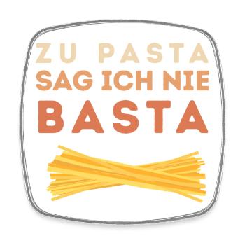 I never say basta to pasta - Square fridge magnet - white - Front