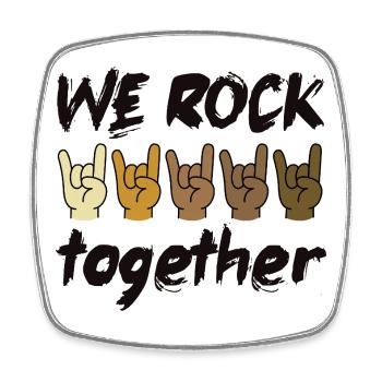 We Rock Together Diversity Inclusion Cohesion - Square fridge magnet - white - Front