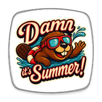 Damn It’s Summer - Sommervibes avec biber - Magnet carré - blanc - Devant