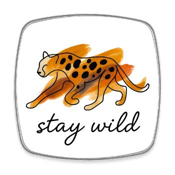 🐆 Stay Wild 🐆 - Square fridge magnet - white - Front