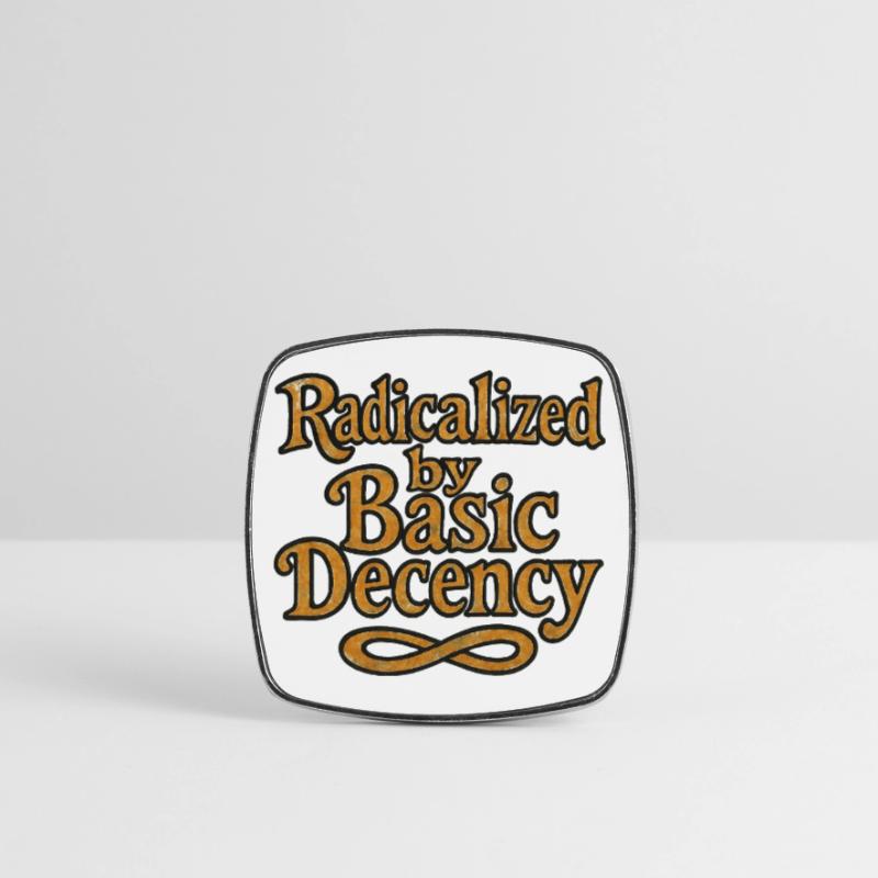 Radicalized by Basic Decency Square fridge magnet