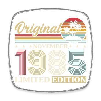 40. Geburtstag Original November Jahrgang 1985  - Viereckiger Kühlschrankmagnet - Weiß - Vorne
