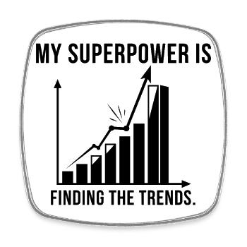 Trend Superpower: Finding Trends - Square fridge magnet - white - Front
