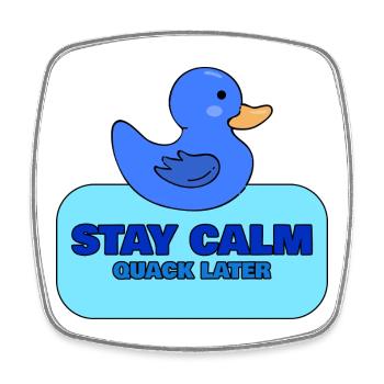 Stay Calm, Quack Later – Blue Duck Design - Square fridge magnet - white - Front