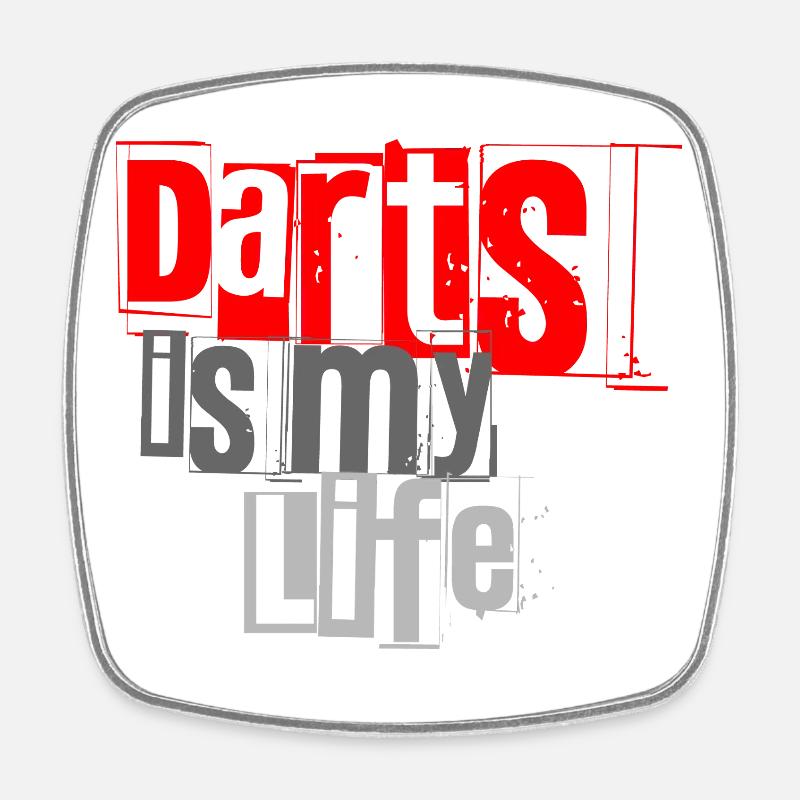 Dart,Darts is my Life 1 - Square fridge magnet - white
